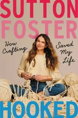 Hooked: How Crafting Saved My Life • $4.98