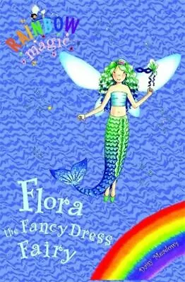 Rainbow Magic: Flora The Fancy Dress Fairy By Daisy Meadows (Paperback) • £1.98