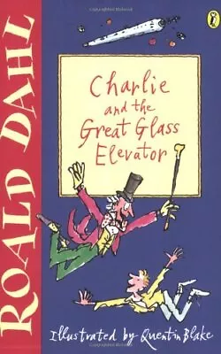 Charlie And The Great Glass Elevator (Puffin Fiction)Roald Dahl • £2.47