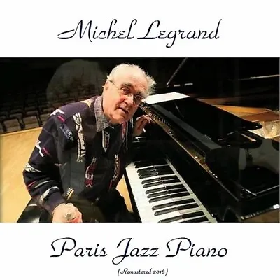 Michel Legrand - Paris Jazz Piano New Cd • £23.79