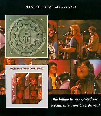 Bachman-Turner Overdrive : Bachman-Turner Overdrive/Bachman-Turner Overdrive II • £13.51