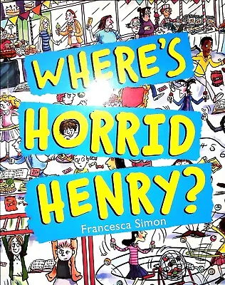 Where's Horrid Henry Search And Find Puzzle Book NEW • £5.99