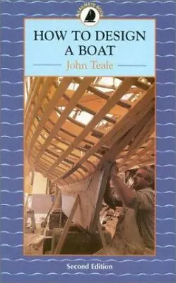 How To Design A Boat [ Teale John ] Used - Good • $5.18