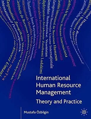 International Human Resource Management: Theory And Practice (Th • £2.56