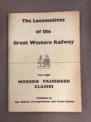 £10 • Buy Locomotives Of The Great Western Railway Part Eight Modern Passenger Classes GWR