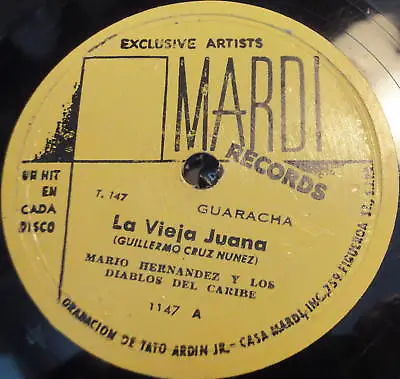 MARIO HERNANDEZ 10  La Vieja Juana / Que Malas Son LATIN 78 Mardi Guaracha  #70 • $20