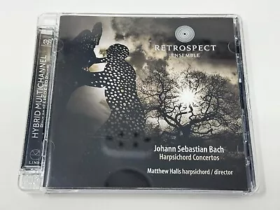 Bach  Retrospect Ensemble Matthew Halls Harpsichord Concertos SACD Linn CD • £7.99