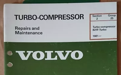 1981 1982 Volvo 240 260 B21FT B21F Turbo Compressor Service Manual Green Book • $49.99