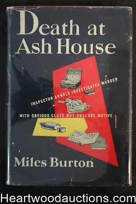 Death At Ash House By Miles Burton (First US Ed.) • $250