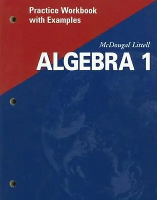 McDougal Littell Algebra 1: Practice Workbook With Examples Se • $7.92