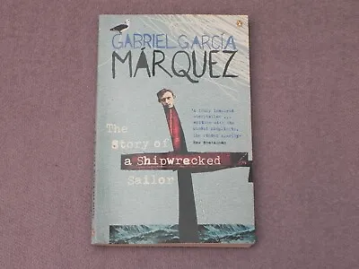 £3.95 • Buy THE STORY OF A SHIPWRECKED SAILOR By Gabriel Garcia Marquez. Paperback Book