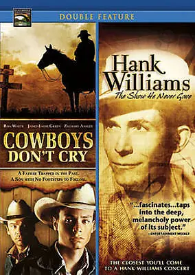 Cowboys Don't Cry & Hank Williams: The Show He Never Gave (new/sealed Dvd 2009) • $2.29