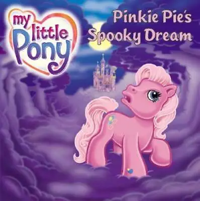 My Little Pony: Pinkie Pie's Spooky Dream (My Little Pony (HarperCo - GOOD • $3.73