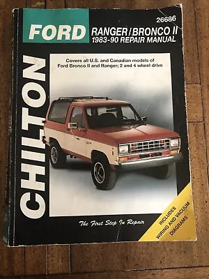 Chiltons Repair Manual #26686 Ford Ranger/Bronco II 1983-90 2 & 4 Wheel Drive • $20