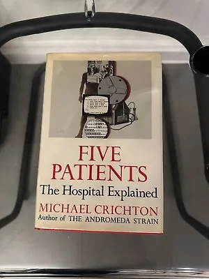 Michael Crichton FIVE PATIENTS  Signed 1st Edition Very Nice Copy Very Nice DJ • $275