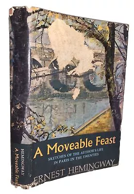 FROM THE HEMINGWAY HOME ERNEST HEMINGWAY A MOVEABLE FEAST 1964 1st Ed HCDJ • $962.50