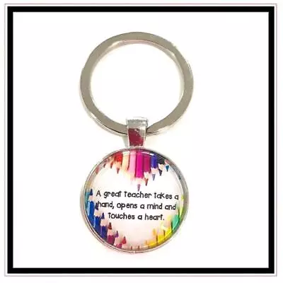 Collectable Metal A Great Teacher Takes A Hand....Keyring Perfect Teacher Gift • $10.50