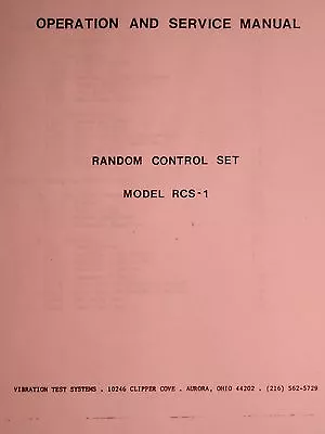 Vibration Test Systems Random Control Set Model RCS-1 Operation & Service Manual • $39.79