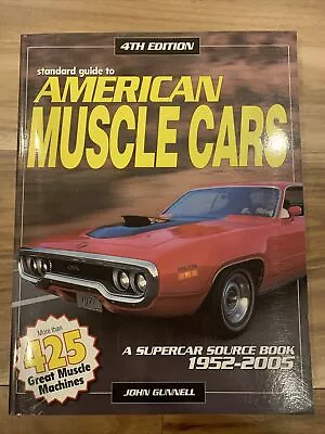 Standard Guide To American Muscle Cars : A Supercar Source Book 1952-2005 • $14.99