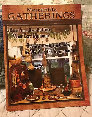 Mercantile Gatherings Magazine - Back Issue For Summer 2011 • $14.95