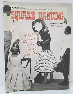 Vintage Square Dancing Magazine December 1964 Sets In Order • $14.95