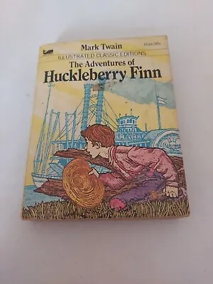 Vintage 1979 The Adventures Of Huckleberry Finn -Mark Twain Illustrated Classic • $7.99