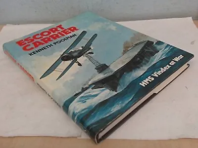 ESCORT CARRIER: HMS VINDEX AT WAR By Kenneth Poolman - Hardcover Mint Condition • $27.95