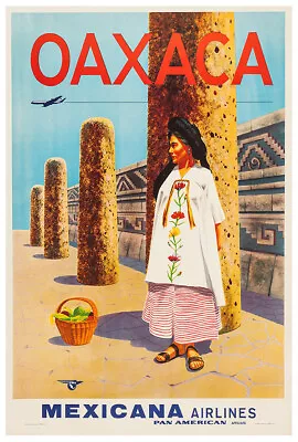 Mexicana Airlines - Pan Am - Mexico - Oaxaca - Vintage Travel Poster • $12.99