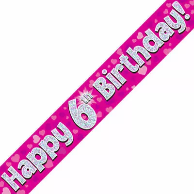 Happy 6th Birthday Holographic Foil Banner- 6 Pink • £3.49