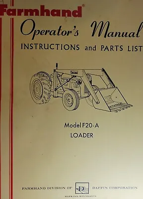 $68.07 • Buy Farmhand 1964 F20-A Front End Bucket Loader Farm Tractor Owner & Parts Manual