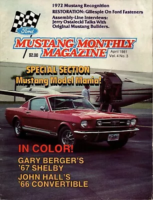 Mustang Monthly Magazine April 1981 Gary Berger's '67 Shelby • $7.99