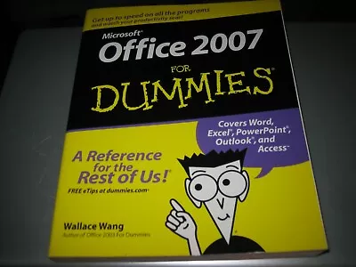 Office 2007 For Dummies By Wallace Wang (2006 Trade Paperback) • $6.68