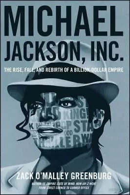 Michael Jackson Inc. Format: General/trade • $16.65