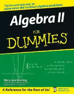 Algebra II For Dummies - Paperback By Sterling Mary Jane - GOOD • $3.78