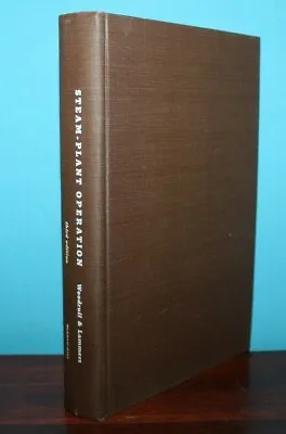 Steam Plant Operation By Woodruff And Lammers 3rd Edition 1967 • $15.99