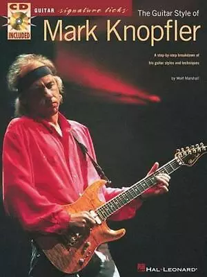 The Guitar Style Of Mark Knopfler By Wolf Marshall (English) Paperback Book • £24.49