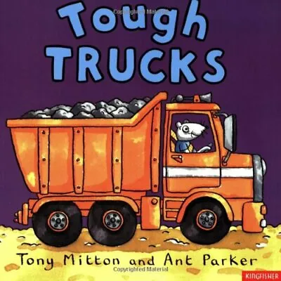 £1.91 • Buy Tough Trucks (Amazing Machines),Tony Mitton, Ant Parker