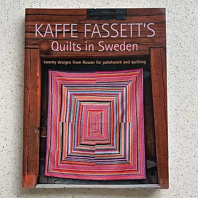 Kaffe Fassett's Quilts In Sweden Fassett K. 20 Patchwork Patterns From ROWAN VGC • £20