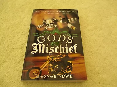 $16.91 • Buy Gods Of Mischief George Rowe Vagos  Outlaw Motorcycle Gang Undercover Lrg/pb