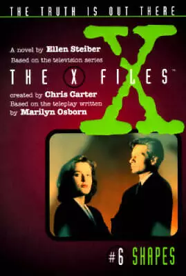 The X-Files 6 Shapes (The X-Files) - Paperback By Ellen Steiber - GOOD • $3.73