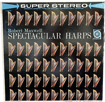 ROBERT MAXWELL:Spectacular Harps:Easy Instrumental Classic On Excellent Vinyl LP • $10.99