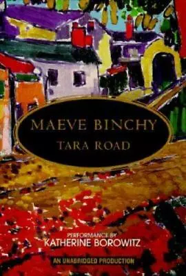 Tara Road By Maeve Binchy (1999 Audio Cassette Unabridged Edition) • $15.40