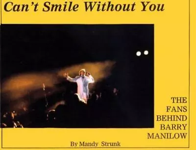 The Whole World Sings: The Fans Behind Barry Manilow By Strunk Mandy • $14.21