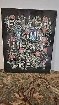 FOLLOW YOUR HEART AND DREAM Chalkboard 8  X 10  Print Unframed! • $10