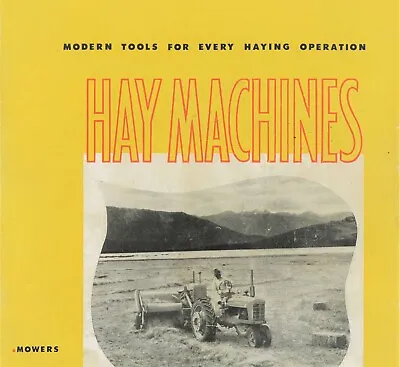 IH McCormick-Deering Hay Machines Brochure Mowers Loaders Rakes Balers Flyer • $25