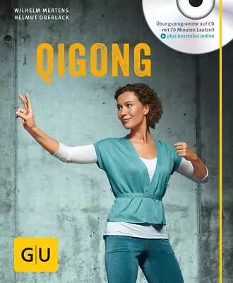 Qigong (mit Audio-CD) Wilhelm Mertens • £16