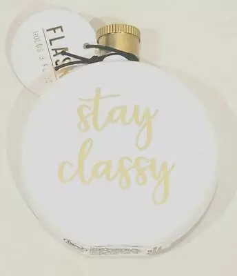 New White Stay Classy Pocket Sized Flask - 3 Oz - NWT • $8.99