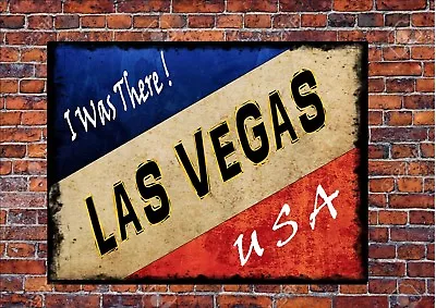 Vintage Style Las Vegas USA Sign Metal American Wall Plaque I Was There Sign • £7