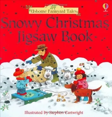 Farmyard Tales Snowy Christmas Jigsaw Book By Heather Amery S. Cartwright • £2.51