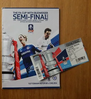 2012 FA Cup Semi Final Programme & Ticket – Chelsea Vs Tottenham/Spurs • £14.95